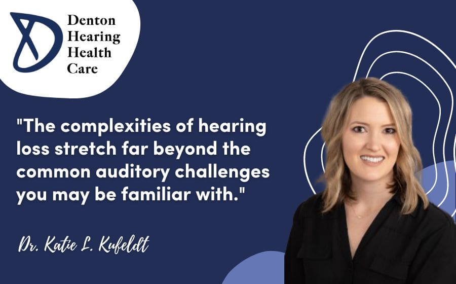 The complexities of hearing loss stretch far beyond the common auditory challenges you may be familiar with.